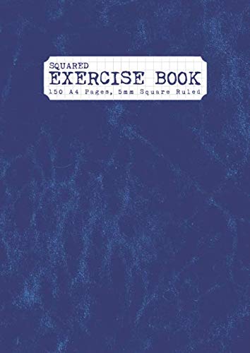 Stock image for Squared Exercise Book A4: 150 Pages | 5mm Square Ruled | Grid / Graph Paper | Maths | Blue for sale by Revaluation Books