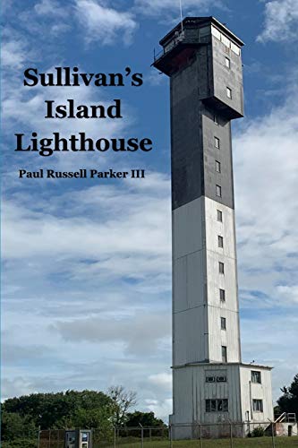 Imagen de archivo de Sullivan's Island Lighthouse a la venta por GreatBookPrices