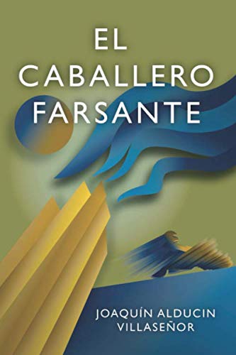 Stock image for El Caballero Farsante for sale by Revaluation Books