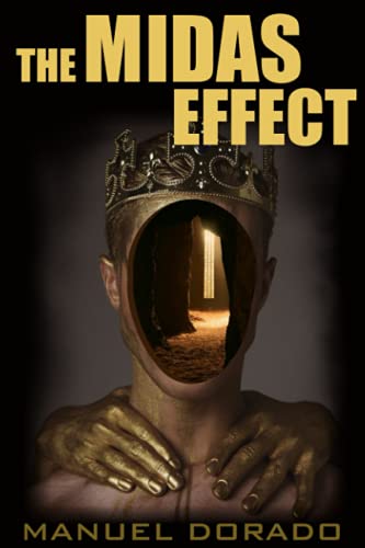 Imagen de archivo de The Midas Effect: A technothriller (English edition) a la venta por MI Re-Tale