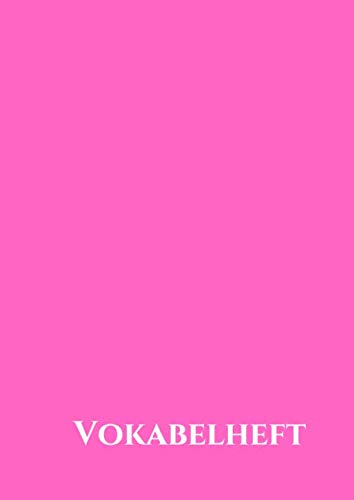 Stock image for Vokabelheft: DIN A4 Format wei auf pink rosa mit 2 Spalten |liniert ohne Rand | 70 Seiten fuer Vokabeln und Fremdsprachen ( Englisch, Franzsisch,italenisch latein spanisch finnisch etc.) for sale by Revaluation Books