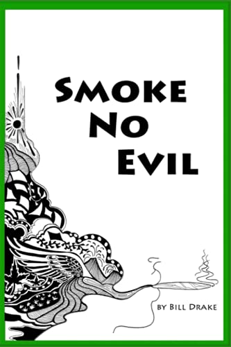 Stock image for Smoke No Evil for sale by Lucky's Textbooks