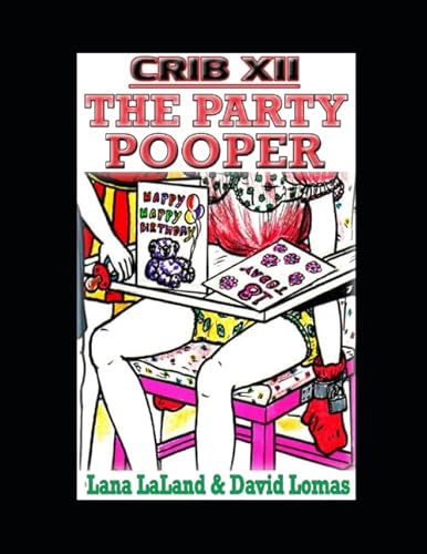 Stock image for CRIB XII THE PARTY POOPER (The CRIB) for sale by Revaluation Books