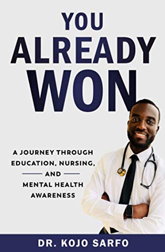 Stock image for You Already Won: A Journey Through Education, Nursing, and Mental Health Awareness for sale by Wonder Book