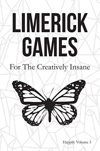 Stock image for Limerick Games: For the Creatively Insane: Happily Volume 3 for sale by Lucky's Textbooks