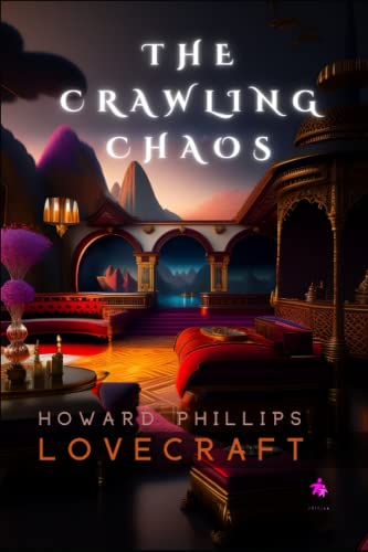 9781692216023: The Crawling Chaos