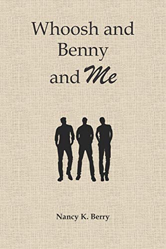 9781692276881: Whoosh and Benny and Me