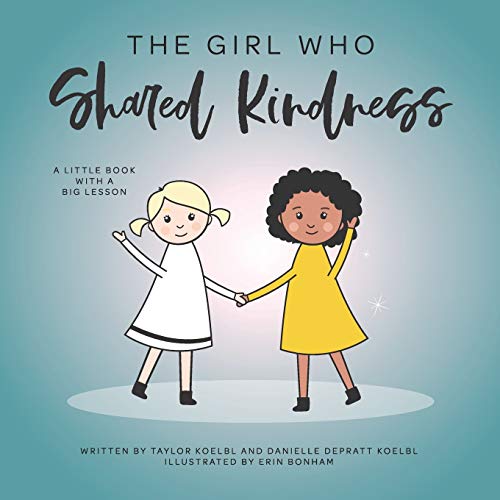 Stock image for The Girl Who Shared Kindness for sale by New Legacy Books