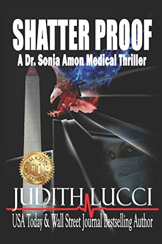 Stock image for Shatter Proof: A Sonia Amon, MD Medical Thriller (Dr. Sonia Amon Medical Thrillers) for sale by SecondSale