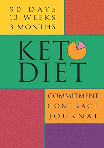 Beispielbild fr Keto Diet Commitment Contract Journal: 90 Day Undated Keto Macro Tracker; Food and Metrics Logbook with Glucose Monitoring (Keto For Beginners and Pros) zum Verkauf von Revaluation Books