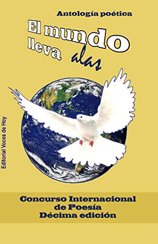 Stock image for El mundo lleva alas: Antologa potica (Spanish Edition) for sale by Big River Books