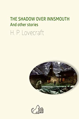 9781692357375: THE SHADOW OVER INNSMOUTH: And other stories
