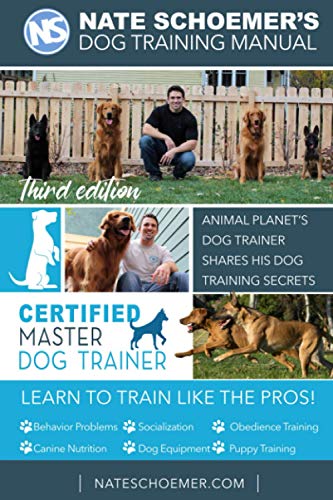 9781692362256: Nate Schoemer's Dog Training Manual: Animal ...