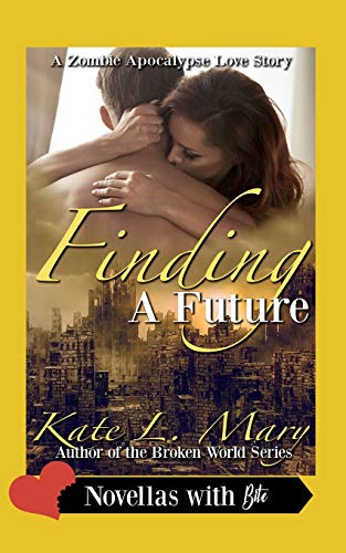 9781692376192: Finding a Future: 8 (Zombie Apocalypse Love Story)