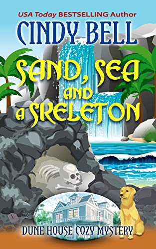 Imagen de archivo de Sand, Sea and a Skeleton (Dune House Cozy Mystery Series) a la venta por Half Price Books Inc.