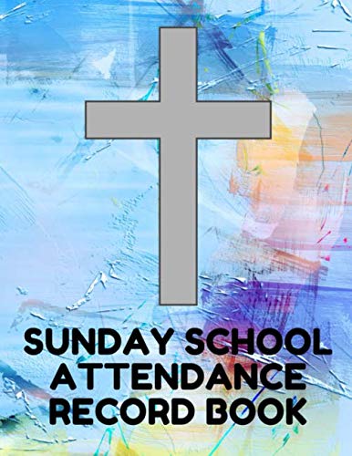 Stock image for Sunday School Attendance Record Book: Attendance Chart Register for Sunday School Classes, Powder Blue Cover for sale by Revaluation Books