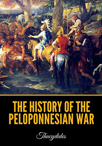 9781692384593: The History of the Peloponnesian War