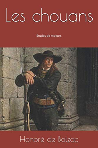 9781692473709: Les chouans: tudes de moeurs