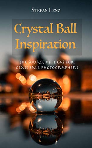 Beispielbild fr Crystal Ball Inspiration: The Source of Ideas for Glass Ball Photographers (Photography) zum Verkauf von WorldofBooks