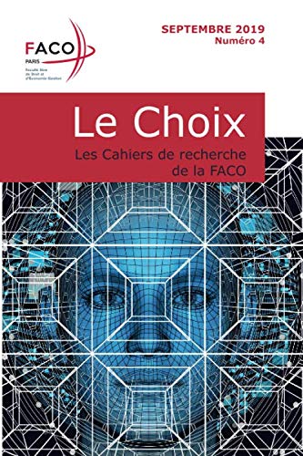 Imagen de archivo de Le Choix (Les cahiers de recherche de la FACO) a la venta por Revaluation Books