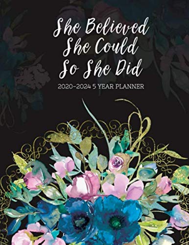 Stock image for She Believed She Could So She Did 2020-2024 5 Year Planner: Beautiful 2020-2024 Planner Organizer, grey pattern daily, weekly, monthly Leap Year . Password Log, and birthday tracker by month. for sale by Revaluation Books