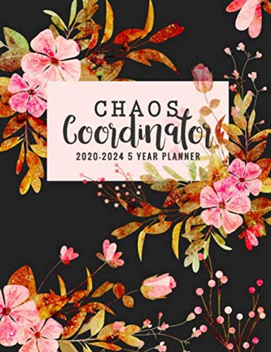 9781692517212: Choas Coordinator 2020-2024 5 Year Planner: Beautiful 2020-2024 Planner Organizer, bland and pink pattern daily, weekly, monthly Leap Year Included, ... Password Log, and birthday tracker by month..