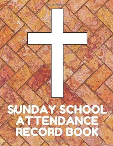 Stock image for Sunday School Attendance Record Book: Attendance Chart Register for Sunday School Classes, Brick Cover for sale by Revaluation Books