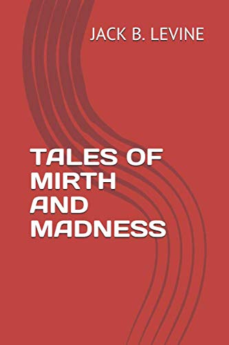 Stock image for TALES OF MIRTH AND MADNESS for sale by Revaluation Books