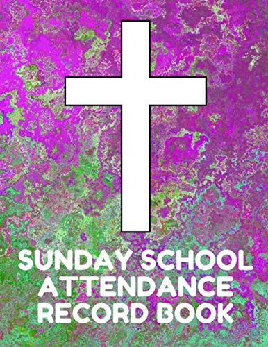 Stock image for Sunday School Attendance Record Book: Attendance Chart Register for Sunday School Classes, Purple and Green Cover for sale by Revaluation Books