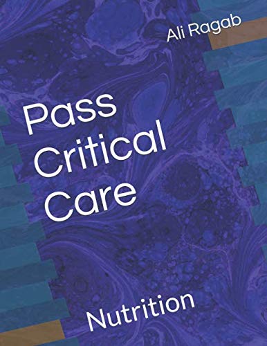 Stock image for Pass Critical Care: Nutrition for sale by Revaluation Books