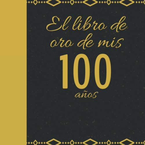 El libro de visitas de mis 50 años (Spanish Edition)