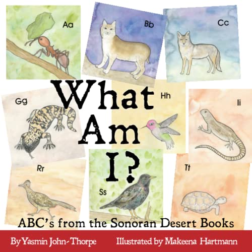 9781692812843: What Am I?: ABC's from the Sonoran Desert Books