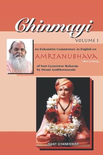 Imagen de archivo de Chinmayi Volume 1: Commentary on Sant Gyaneshwar's Amritanubhava a la venta por Revaluation Books