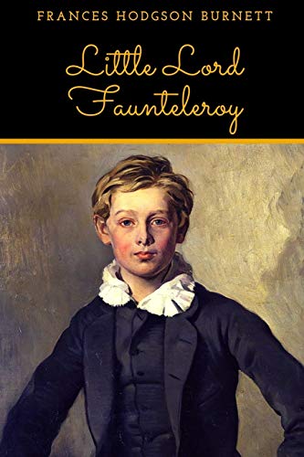 9781692859558: Little Lord Fauntleroy