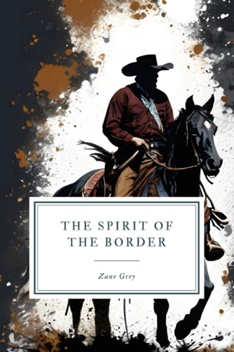 9781692932022: The Spirit of the Border: A Romance of the Early Settlers in the Ohio Valley