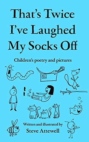 Beispielbild fr That's Twice I've Laughed My Socks Off: Children's poetry and pictures: 2 zum Verkauf von WorldofBooks