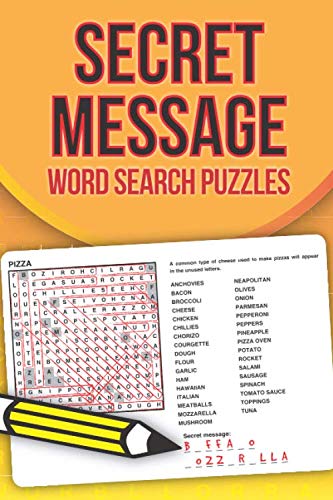 Stock image for Secret Message Word Search Puzzles: .can you reveal the hidden message in every word search grid? for sale by SecondSale