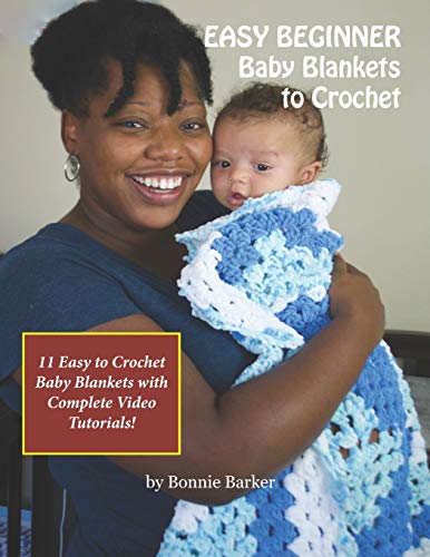 

Easy Beginner Baby Blankets to Crochet: with Complete Video Tutorials!