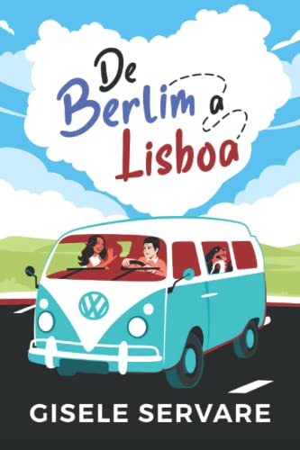 Stock image for De Berlim a Lisboa (Portuguese Edition) [Soft Cover ] for sale by booksXpress