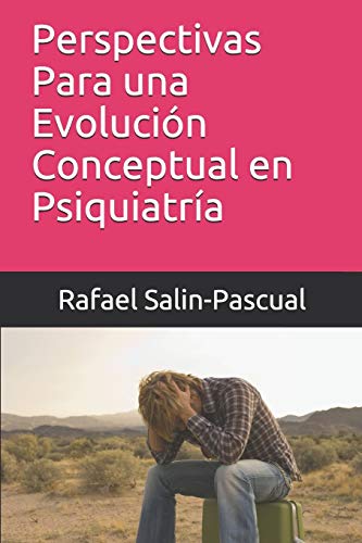 Stock image for Perspectivas Para una Evolucin Conceptual en Psiquiatra (Spanish Edition) for sale by Lucky's Textbooks