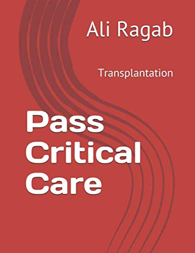 Stock image for Pass Critical Care: Transplantation for sale by Revaluation Books