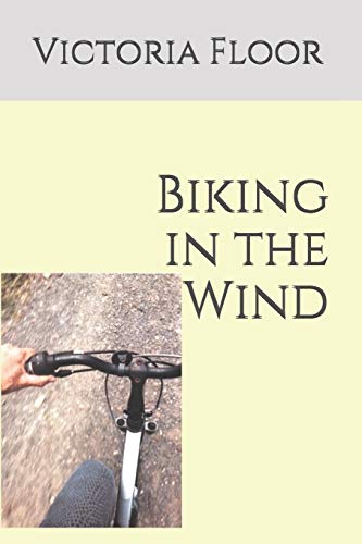 Beispielbild fr Biking in the Wind zum Verkauf von Lucky's Textbooks