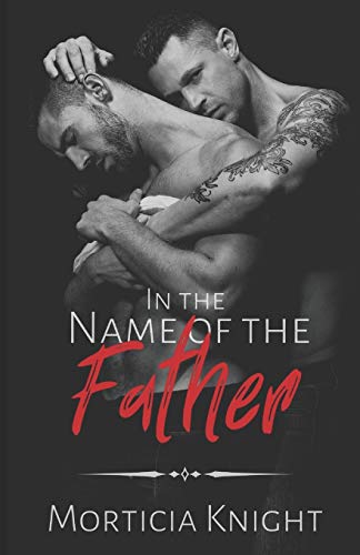 Stock image for In the Name of the Father (Father Series) for sale by Lucky's Textbooks