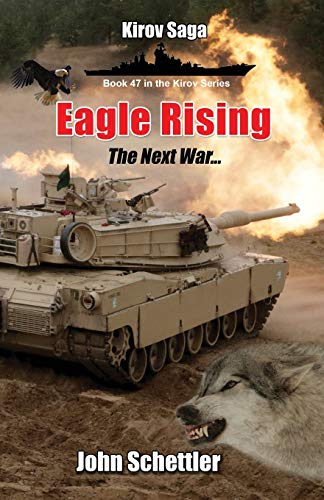 Beispielbild fr Eagle Rising: The Next War (Kirov Series) zum Verkauf von Lucky's Textbooks