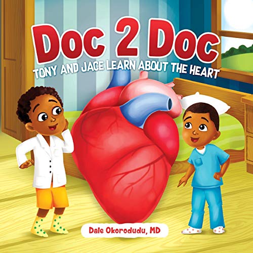 Beispielbild fr Doc 2 Doc: Tony and Jace Learn about the Heart zum Verkauf von Better World Books