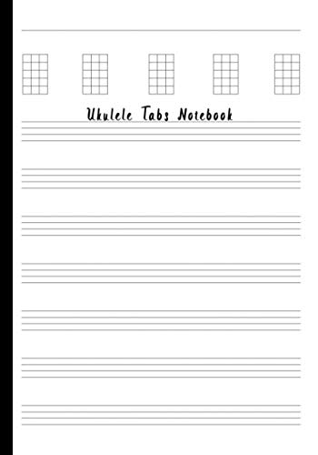 Stock image for Ukulele Tabs Book: Composition and Songwriting Ukulele Music Song with Chord Boxes and Lyric Lines Tab Blank Notebook Manuscript Paper Journal Workbook Sheet for Beginners or Musician for sale by Ergodebooks