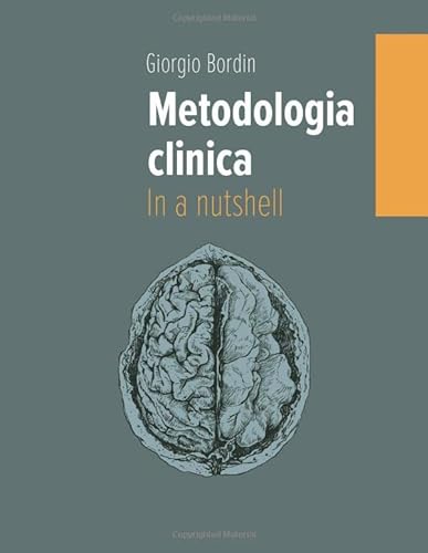 Stock image for Metodologia Clinica: In a nutshell (Medicina e persone) for sale by Revaluation Books
