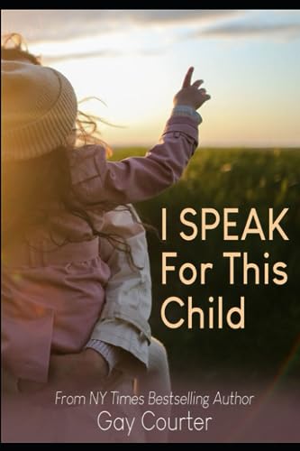 Beispielbild fr I Speak For This Child: True Stories of a Child Advocate: True Stories of a Child Advocate zum Verkauf von Goodwill of Colorado