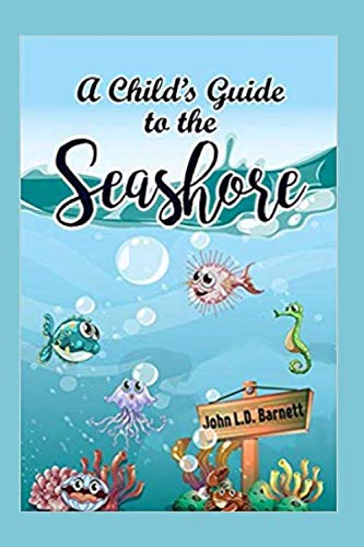 Beispielbild fr A Child's Guide to THE SEASHORE zum Verkauf von WorldofBooks