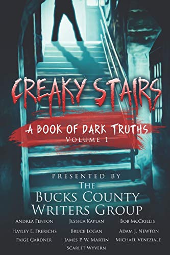 Beispielbild fr Creaky Stairs: A Book of Dark Truths: Volume 1 zum Verkauf von Decluttr